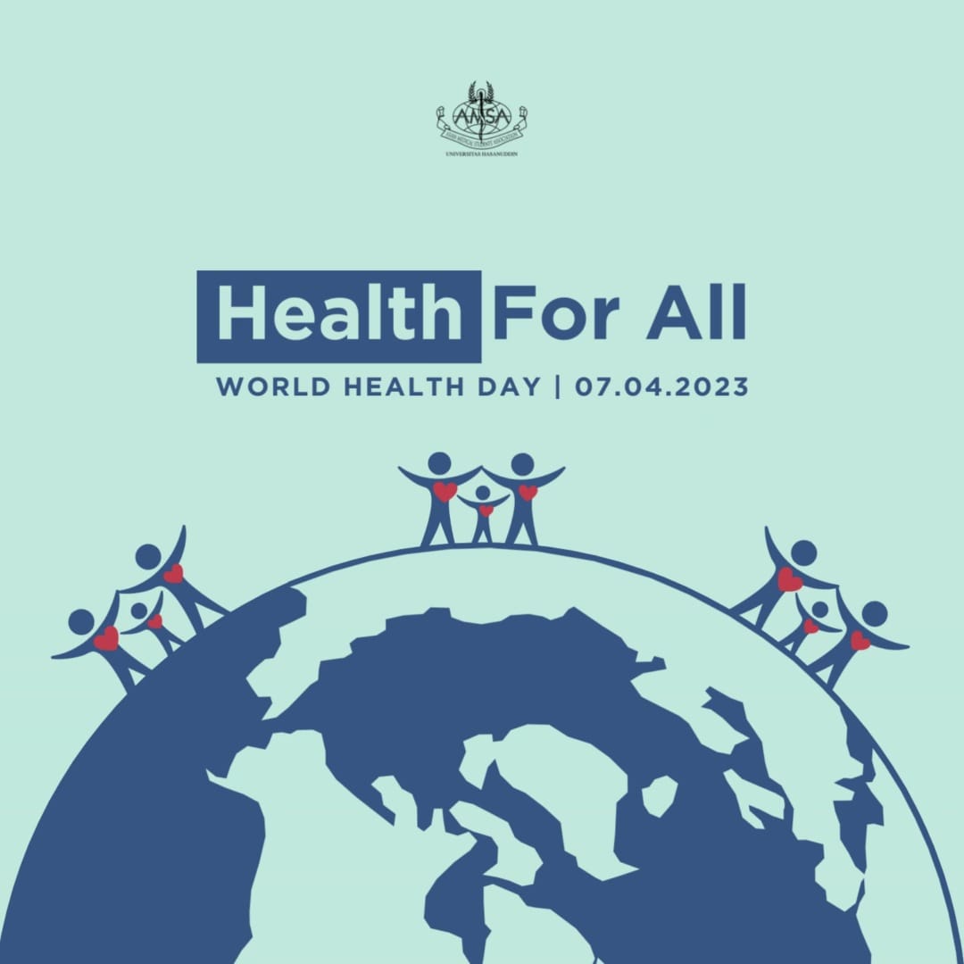 Health For All - World Health Day 2023 | AMSA-UNHAS